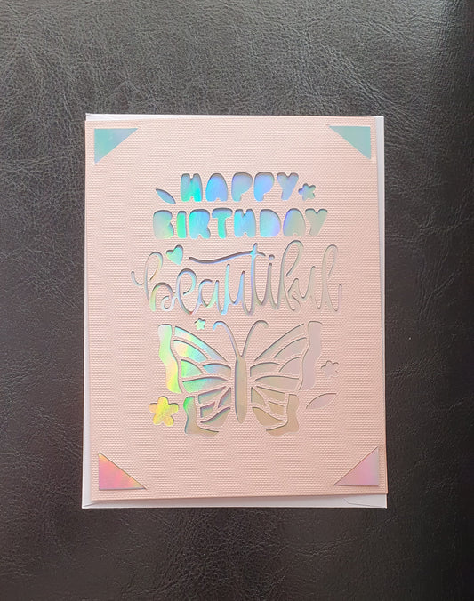 Happy Birthday Beautiful Holographic Butterfly Card