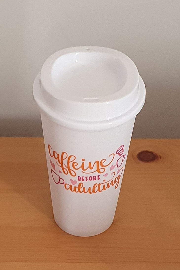 Caffeine before adulting 473ml coffee cup with drinking lid