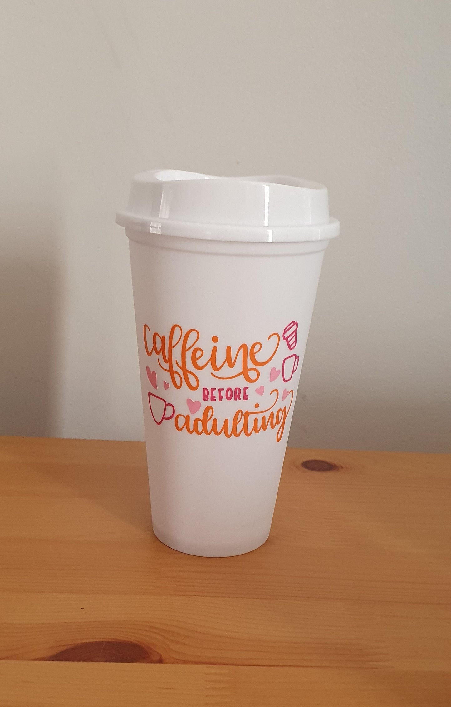 Caffeine before adulting 473ml coffee cup with drinking lid