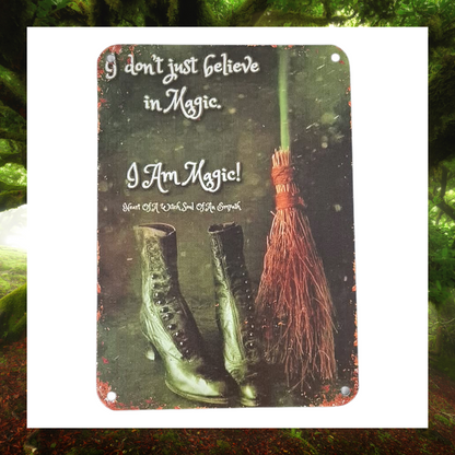 I Am Magical Witchcraft Witches Empath Aluminium Metal Plaque Sign