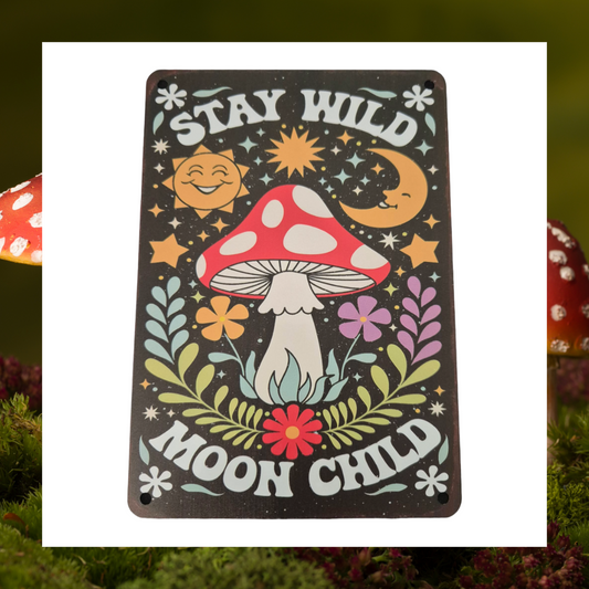 Boho Stay Wild Moon Child Witch's Home Garden Floral Celestial Mushroom Aluminium Metal Plaque